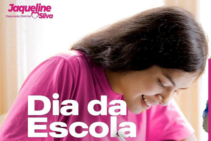 No Dia da Escola, Jaqueline Silva comemora investimentos em escolas públicas do DF
